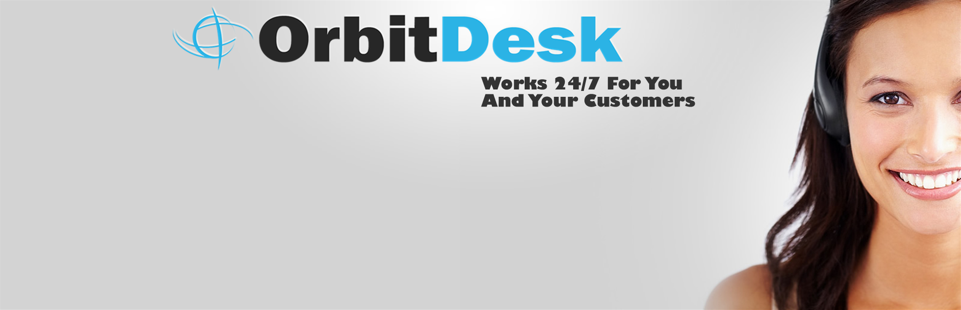 OrbitDesk Works 24/7 For You